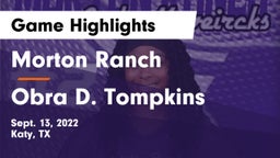Morton Ranch  vs Obra D. Tompkins  Game Highlights - Sept. 13, 2022