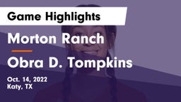 Morton Ranch  vs Obra D. Tompkins  Game Highlights - Oct. 14, 2022
