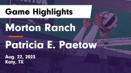 Morton Ranch  vs Patricia E. Paetow  Game Highlights - Aug. 22, 2023