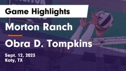 Morton Ranch  vs Obra D. Tompkins  Game Highlights - Sept. 12, 2023