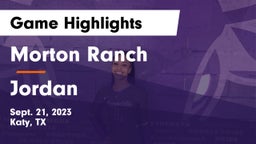 Morton Ranch  vs Jordan  Game Highlights - Sept. 21, 2023