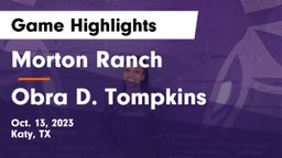 Morton Ranch  vs Obra D. Tompkins  Game Highlights - Oct. 13, 2023