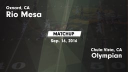 Matchup: Rio Mesa  vs. Olympian  2016