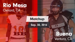 Matchup: Rio Mesa  vs. Buena  2016