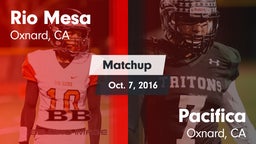 Matchup: Rio Mesa  vs. Pacifica  2016