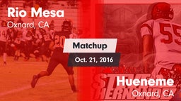 Matchup: Rio Mesa  vs. Hueneme  2016