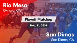 Matchup: Rio Mesa  vs. San Dimas  2016