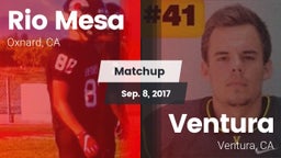 Matchup: Rio Mesa  vs. Ventura  2017