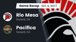Recap: Rio Mesa  vs. Pacifica  2017