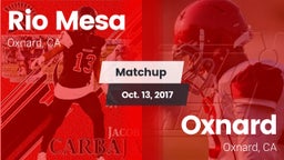 Matchup: Rio Mesa  vs. Oxnard  2017