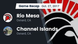 Recap: Rio Mesa  vs. Channel Islands  2017