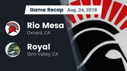 Recap: Rio Mesa  vs. Royal  2018