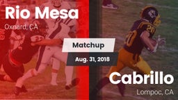 Matchup: Rio Mesa  vs. Cabrillo  2018
