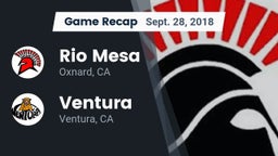 Recap: Rio Mesa  vs. Ventura  2018