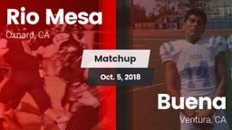 Matchup: Rio Mesa  vs. Buena  2018