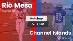 Matchup: Rio Mesa  vs. Channel Islands  2019