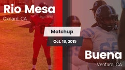 Matchup: Rio Mesa  vs. Buena  2019