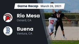 Recap: Rio Mesa  vs. Buena  2021