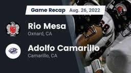 Recap: Rio Mesa  vs. Adolfo Camarillo  2022