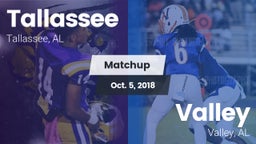 Matchup: Tallassee High vs. Valley  2018