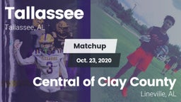 Matchup: Tallassee High vs. Central  of Clay County 2020