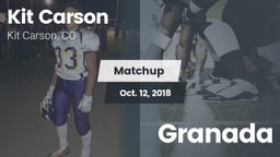 Matchup: Kit Carson High Scho vs. Granada  2018
