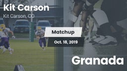 Matchup: Kit Carson High Scho vs. Granada  2019