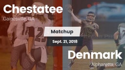 Matchup: Chestatee High vs. Denmark  2018