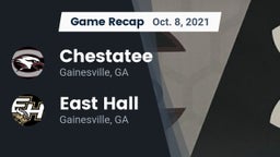 Recap: Chestatee  vs. East Hall  2021