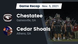 Recap: Chestatee  vs. Cedar Shoals   2021