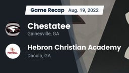 Recap: Chestatee  vs. Hebron Christian Academy  2022