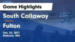 South Callaway  vs Fulton  Game Highlights - Jan. 23, 2021