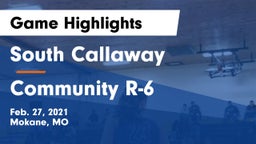 South Callaway  vs Community R-6  Game Highlights - Feb. 27, 2021