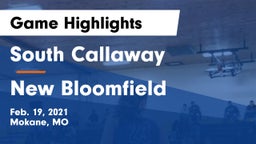 South Callaway  vs New Bloomfield  Game Highlights - Feb. 19, 2021