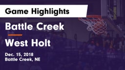 Battle Creek  vs West Holt  Game Highlights - Dec. 15, 2018