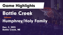 Battle Creek  vs Humphrey/Holy Family  Game Highlights - Dec. 2, 2023