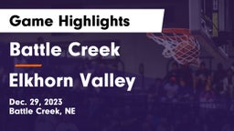 Battle Creek  vs Elkhorn Valley  Game Highlights - Dec. 29, 2023