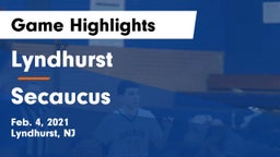Lyndhurst  vs Secaucus  Game Highlights - Feb. 4, 2021
