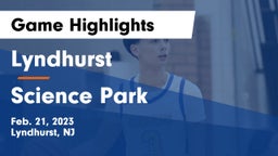 Lyndhurst  vs Science Park  Game Highlights - Feb. 21, 2023