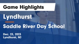 Lyndhurst  vs Saddle River Day School Game Highlights - Dec. 23, 2023