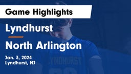 Lyndhurst  vs North Arlington  Game Highlights - Jan. 3, 2024