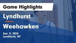 Lyndhurst  vs Weehawken  Game Highlights - Jan. 5, 2024