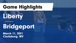 Liberty  vs Bridgeport  Game Highlights - March 11, 2021