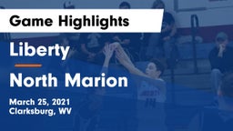 Liberty  vs North Marion  Game Highlights - March 25, 2021