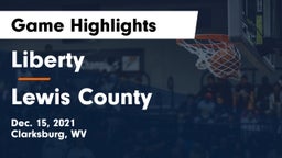 Liberty  vs Lewis County  Game Highlights - Dec. 15, 2021