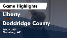 Liberty  vs Doddridge County  Game Highlights - Feb. 9, 2023