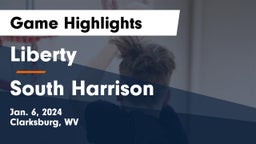 Liberty  vs South Harrison  Game Highlights - Jan. 6, 2024
