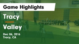 Tracy  vs Valley  Game Highlights - Dec 06, 2016