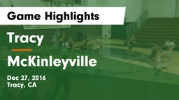 Tracy  vs McKinleyville Game Highlights - Dec 27, 2016