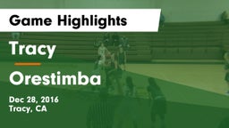 Tracy  vs Orestimba  Game Highlights - Dec 28, 2016